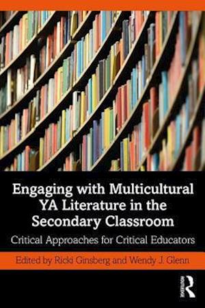 Engaging with Multicultural YA Literature in the Secondary Classroom