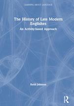 The History of Late Modern Englishes