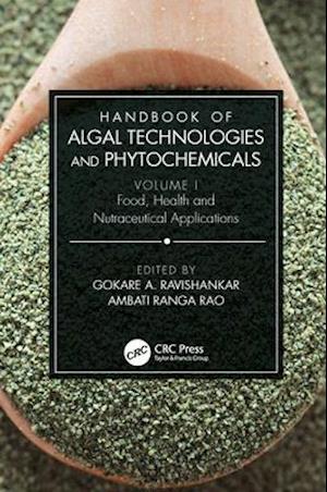 Handbook of Algal Technologies and Phytochemicals