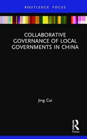 Collaborative Governance of Local Governments in China