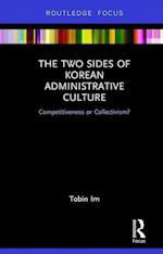 The Two Sides of Korean Administrative Culture