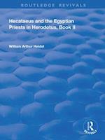 Hecataeus and the Egyptian Priests in Herodotus, Book II