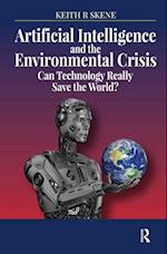 Artificial Intelligence and the Environmental Crisis