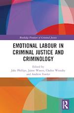 Emotional Labour in Criminal Justice and Criminology