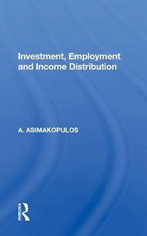 Investment, Employment And Income Distribution