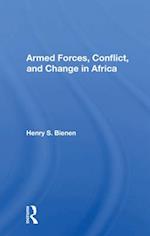 Armed Forces, Conflict, And Change In Africa
