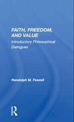 Faith, Freedom, and Value