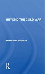 Beyond The Cold War