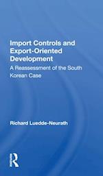 Import Controls And Export-oriented Development