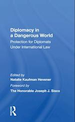 Diplomacy In A Dangerous World