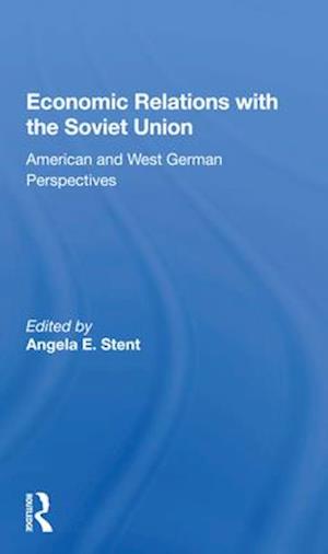 Economic Relations with the Soviet Union