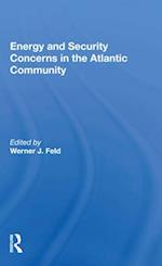 Energy and Security Concerns in the Atlantic Community