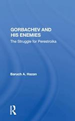 Gorbachev and his Enemies