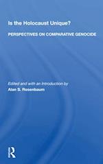 Is The Holocaust Unique? Perspectives On Comparative Genocide