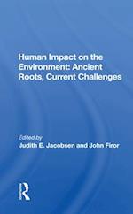 Human Impact on the Environment: Ancient Roots, Current Challenges