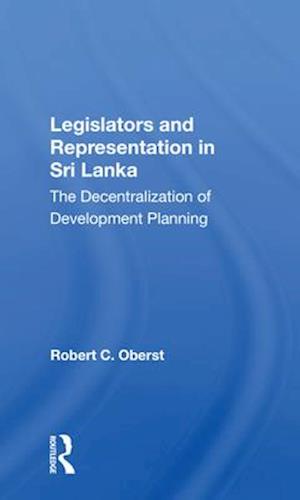 Legislators and Representation in Sri Lanka