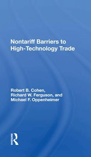 Nontariff Barriers To High-technology Trade
