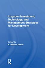 Irrigation Investment, Technology, and Management Strategies for Development