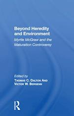 Beyond Heredity and Environment