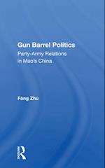 Gun Barrel Politics