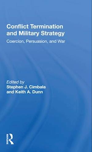 Conflict Termination and Military Strategy