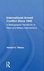 International Armed Conflict Since 1945