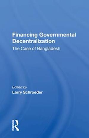 Financing Governmental Decentralization