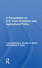 A Perspective On U.s. Farm Problems And Agricultural Policy