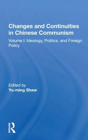 Changes and Continuities in Chinese Communism