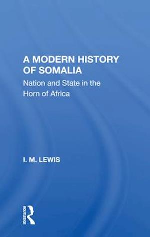 A Modern History Of Somalia