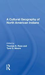 A Cultural Geography Of North American Indians