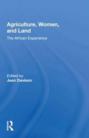 Agriculture, Women, And Land