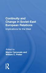 Continuity And Change In Soviet-east European Relations