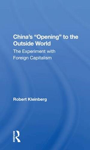 China's "Opening" to the Outside World