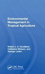 Environmental Management In Tropical Agriculture