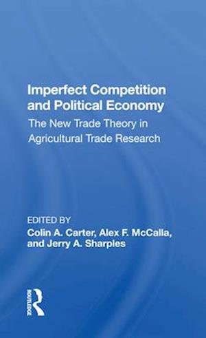 Imperfect Competition And Political Economy