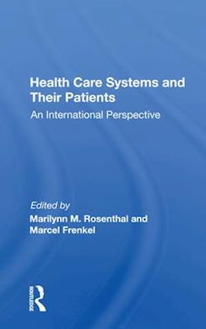 Health Care Systems And Their Patients