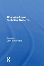 Changing Large Technical Systems