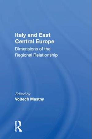 Italy and East Central Europe