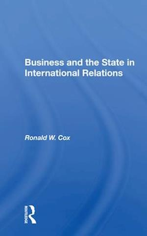 Business And The State In International Relations