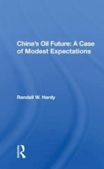 China's Oil Future: A Case of Modest Expectations