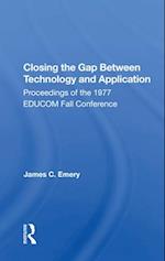 Closing The Gap Between Technology And Application