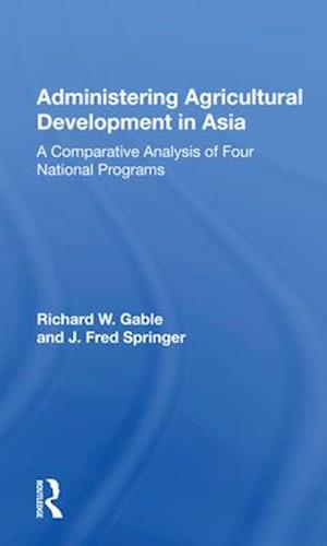 Administering Agricultural Development in Asia