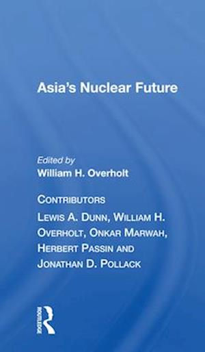 Asia’s Nuclear Future