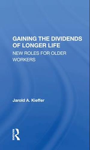 Gaining The Dividends Of Longer Life