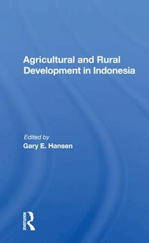 Agricultural And Rural Development In Indonesia