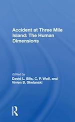 Accident at Three Mile Island: The Human Dimensions