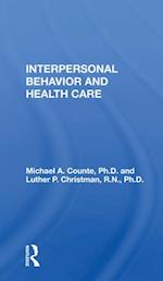 Interpersonal Behavior And Health Care