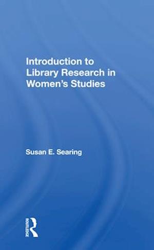 Introduction To Library Research In Women's Studies