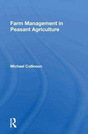 Farm Management In Peasant Agriculture